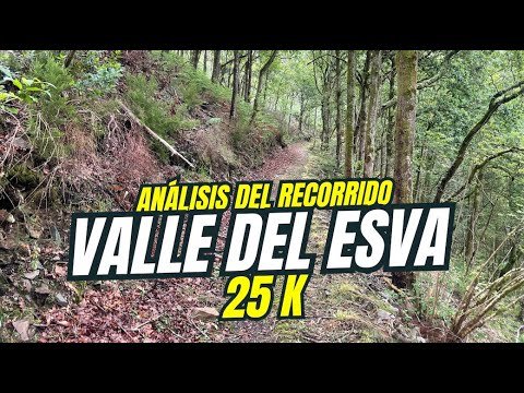 Valle del Esva 25k